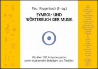 Kniha Symbol- und Wörterbuch der Musik Paul Riggenbach