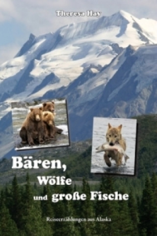 Book Baren, Woelfe und grosse Fische Theresa Hay