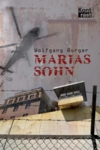 Könyv Marias Sohn Wolfgang Burger