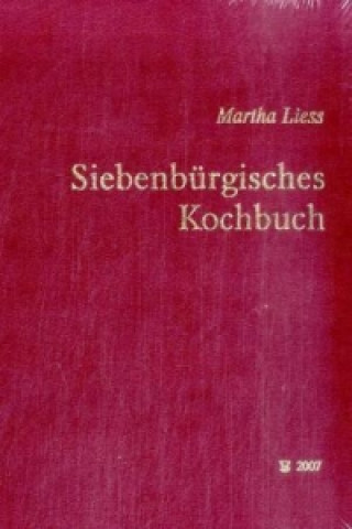 Книга Siebenbürgisches Kochbuch Martha Liess