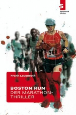 Kniha Boston Run Frank Lauenroth