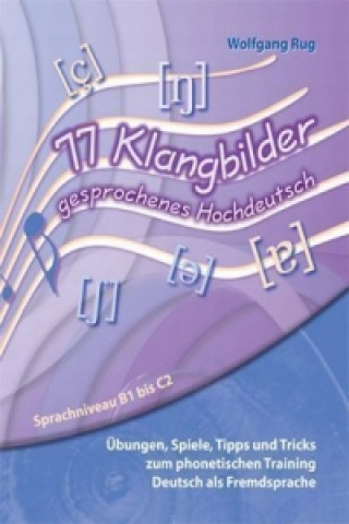 Kniha 77 Klangbilder gesprochenes Hochdeutsch Wolfgang Rug