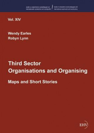 Книга Third Sector Organisations and Organising Wendy Earles