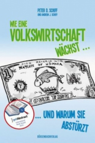 Книга Wie eine Volkswirtschaft wächst . .  . Peter D. Schiff