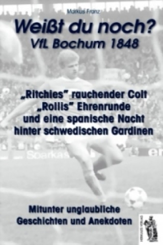 Carte VfL Bochum 1848 "Weißt du noch?" Markus Franz