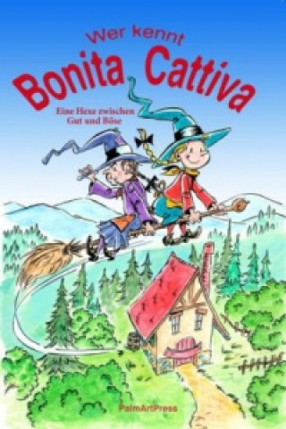 Книга Bonita Cattiva Heide Marie Stein