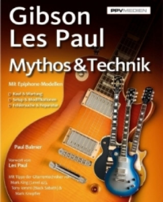 Kniha Gibson Les Paul - Mythos & Technik Paul Balmer