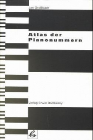 Kniha Atlas der Pianonummern Jan Großbach