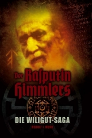 Kniha Der Rasputin Himmlers Rudolf J. Mund