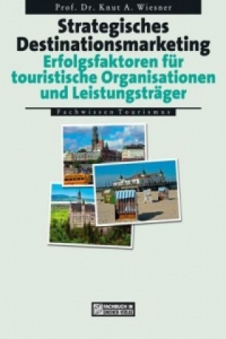 Carte Strategisches Destinationsmarketing Knut A. Wiesner