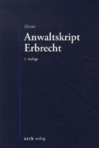 Kniha Anwaltskript Erbrecht Lutz Förster
