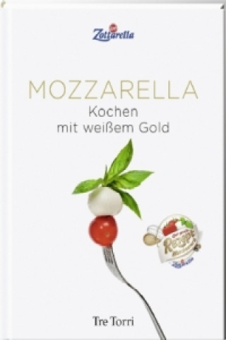 Kniha Mozzarella Ralf Frenzel