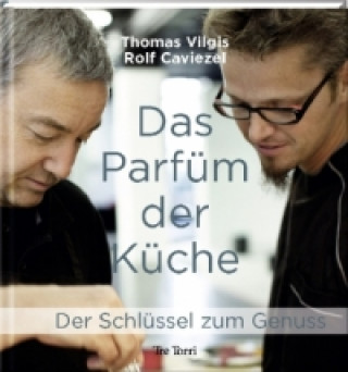 Könyv Das Parfüm der Küche Thomas A. Vilgis