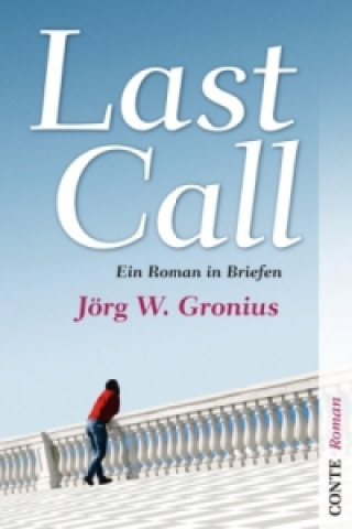 Knjiga Last Call Jörg W. Gronius