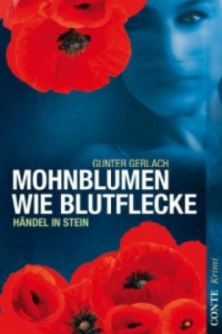 Kniha Mohnblumen wie Blutflecke Gunter Gerlach