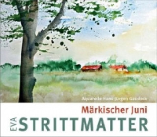 Książka Märkischer Juni Eva Strittmatter