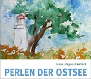 Könyv Perlen der Ostsee Hans-Jürgen Gaudeck