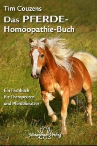 Kniha Das Pferde-Homöopathie-Buch Tim Couzens