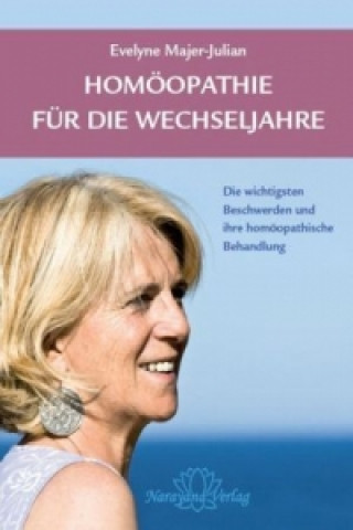 Kniha Homöopathie für die Wechseljahre Evelyne Majer-Julian