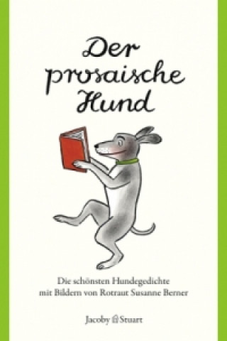 Kniha Der prosaische Hund Rotraut S. Berner