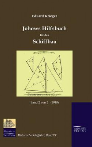 Knjiga Johows Hilfsbuch fur den Schiffbau (1910), Band 2 von 2 Eduard Krieger