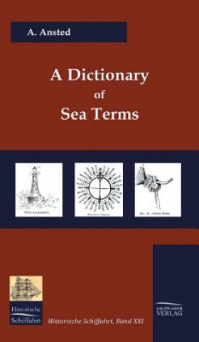 Carte Dictionary of Sea Terms (1933) A. Ansted