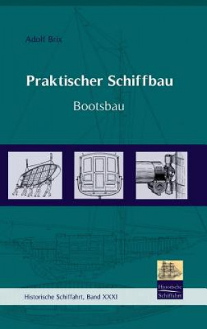 Carte Praktischer Schiffbau Adolf Brix