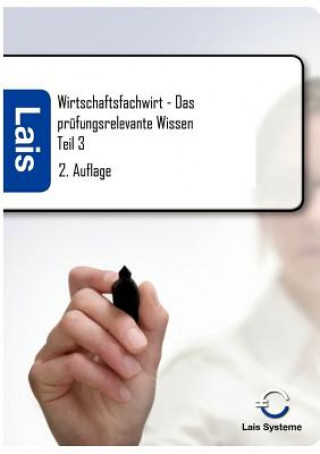 Książka Wirtschaftsfachwirt - Das prufungsrelevante Wissen Thomas Padberg