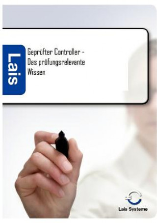 Carte Geprufter Controller - Das prufungsrelevante Wissen Thomas Padberg