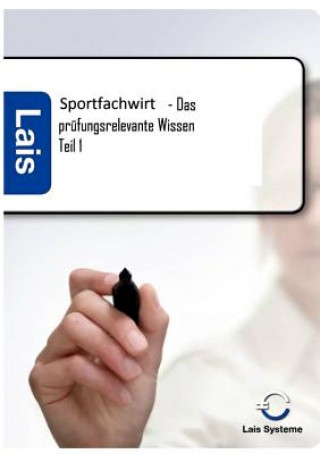 Книга Sportfachwirt - Das prufungsrelevante Wissen 