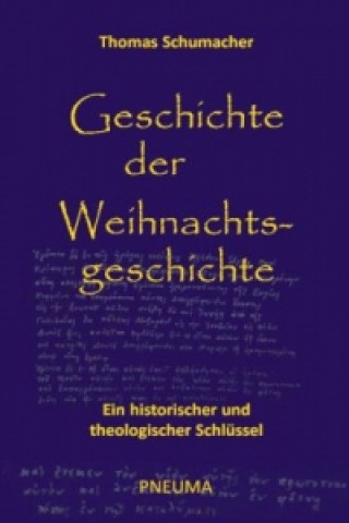 Buch Geschichte der Weihnachtsgeschichte Thomas Schumacher