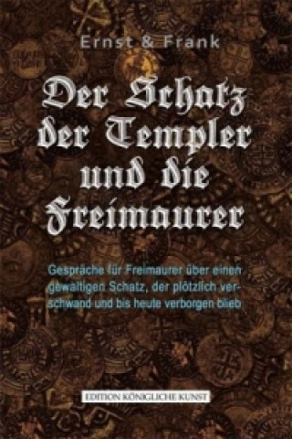 Kniha Der Schatz der Templer und die Freimauer Evert Kornmayer
