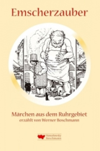 Kniha Emscherzauber Werner Boschmann