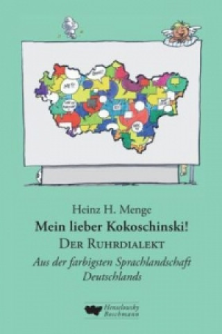 Książka Mein lieber Kokoschinski! Der Ruhrdialekt Heinz H. Menge