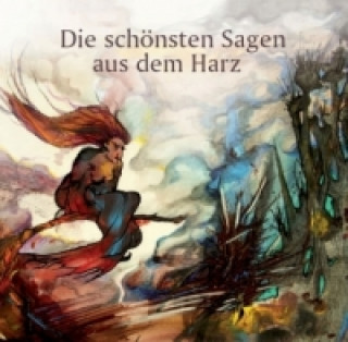 Kniha Die schönsten Sagen aus dem Harz Luise Bussert