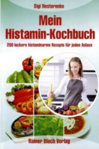 Книга Mein Histamin-Kochbuch Sigi Nesterenko