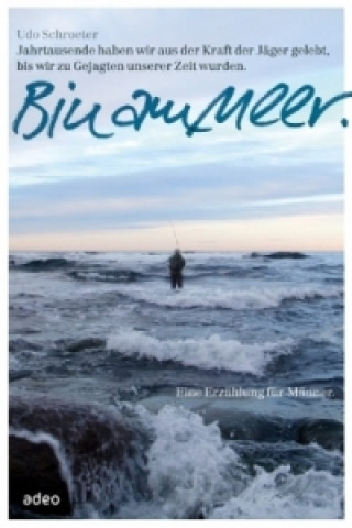 Kniha Bin am Meer. Udo Schroeter