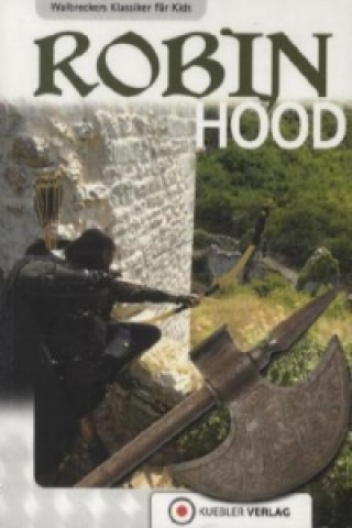Kniha Robin Hood Dirk Walbrecker