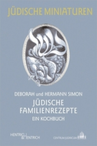 Könyv Jüdische Familienrezepte Deborah Simon