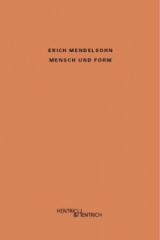 Книга Mensch und Form Erich Mendelsohn