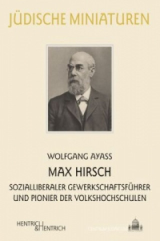 Knjiga Max Hirsch Wolfgang Ayaß