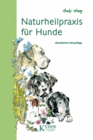 Книга Naturheilpraxis für Hunde Gaby Haag