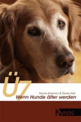 Buch Ü7 - Wenn Hunde älter werden David Alderton