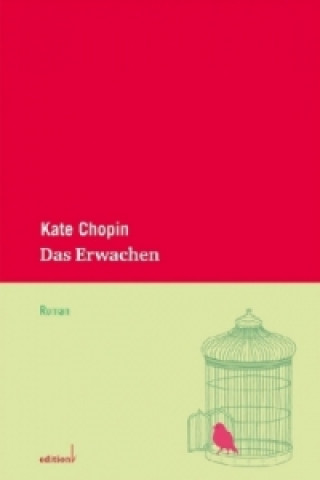 Kniha Das Erwachen Kate Chopin