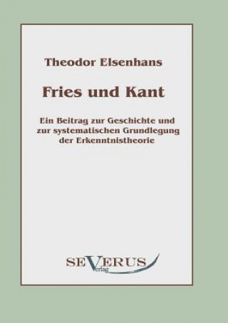 Kniha Fries und Kant Theodor Elsenhans