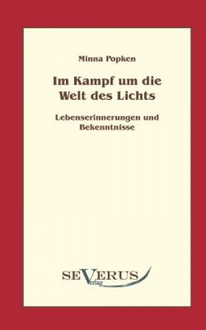 Buch Im Kampf um die Welt des Lichts Minna Popken