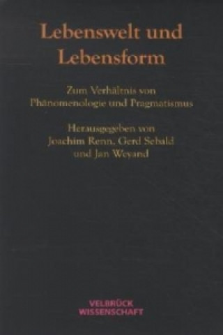 Libro Lebenswelt und Lebensform Joachim Renn