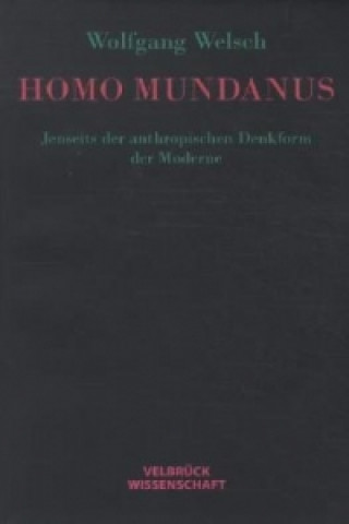 Carte Homo mundanus Wolfgang Welsch