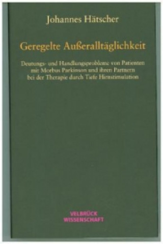 Könyv Geregelte Außeralltäglichkeit Johannes Hätscher
