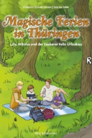 Kniha Magische Ferien in Thüringen Elisabeth Schieferdecker